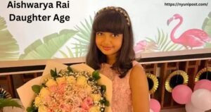 Aishwarya Rai Daughter Age